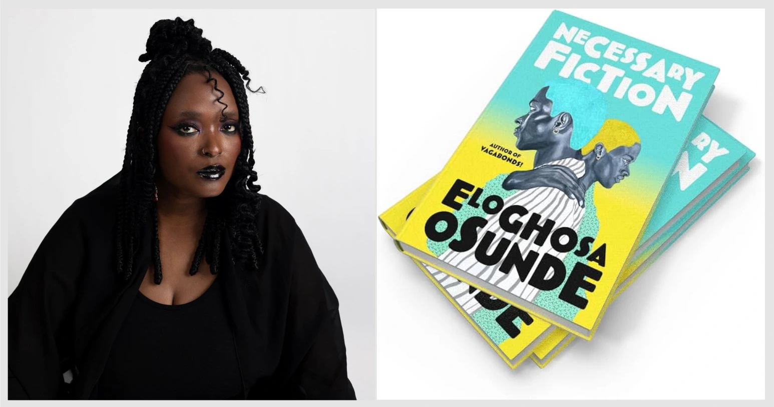 Eloghosa Osunde - Necessary Fiction