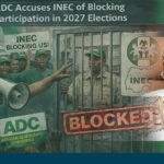 INEC ADC 2027 Election Dispute Deepens in Nigeria