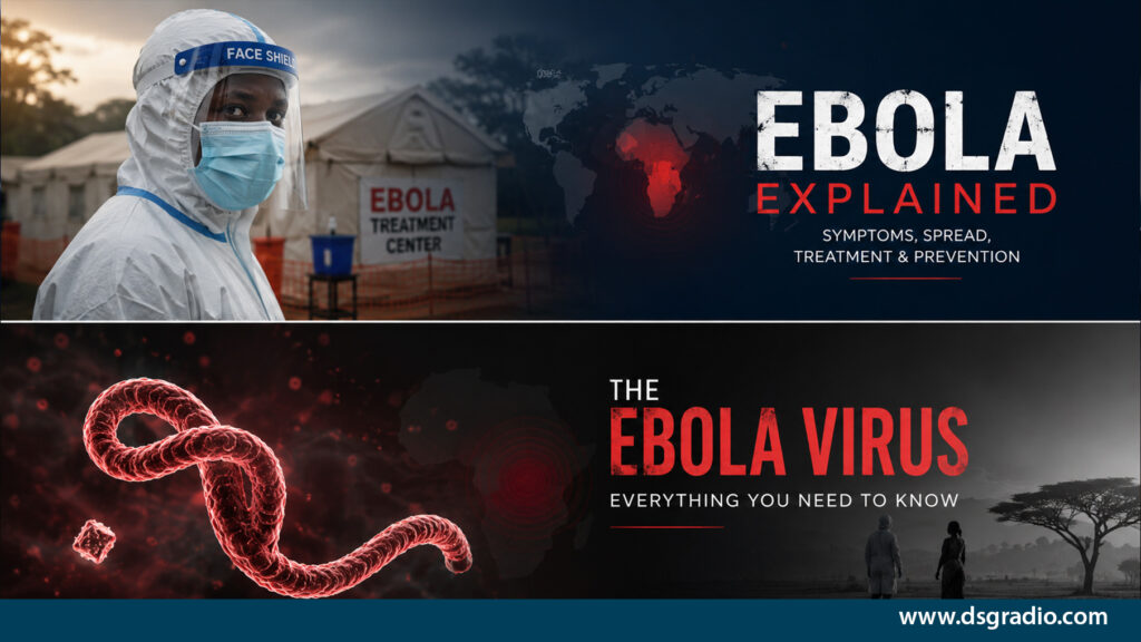 Ebola Virus Explained Symptoms, Spread and Survival