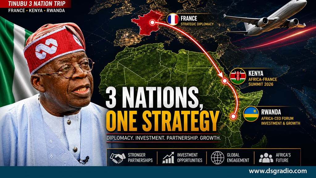 Tinubu 3 Nation Trip Targets France, Kenya, Rwanda Deals